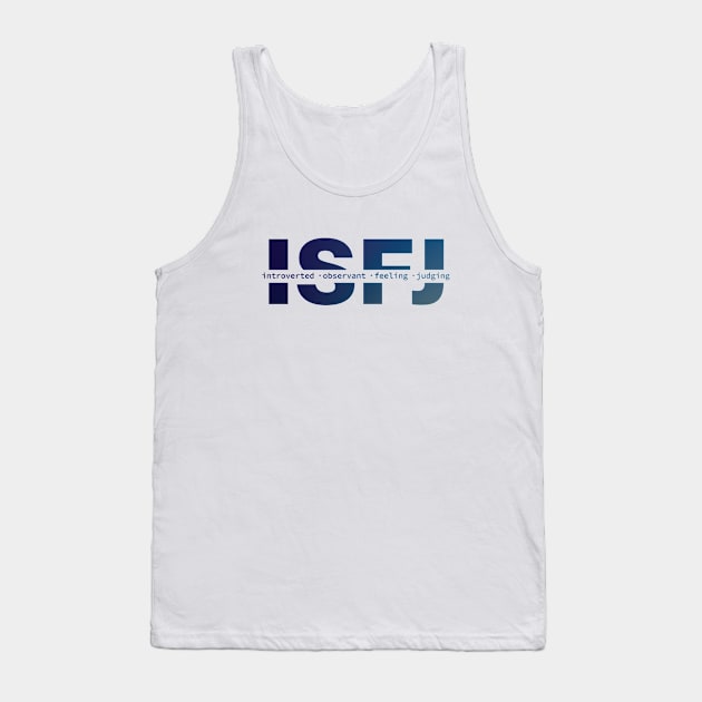 ISFJ Personality Tank Top by Inspirit Designs